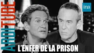 900 jours dans l'enfer d'une prison, il témoigne chez Thierry Ardisson | INA Arditube