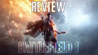 Battlefield 1 Review in Romana