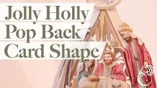 Jolly Holly Pop Back Card Shape - Show 2