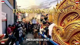 TRADISI MASYARAKAT MERIAHKAN HUT KEMERDEKAAN INDONESIA