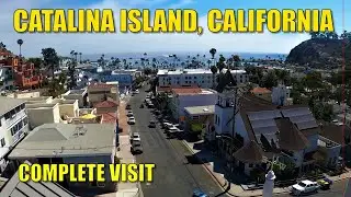 🏝 CHARMING CATALINA ISLAND, CALIF  | Complete Visit