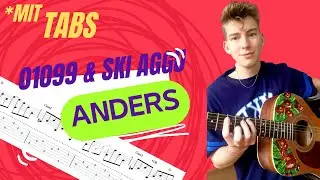 01099 x Ski Aggu – Anders [Cover auf Gitarre + TABs]