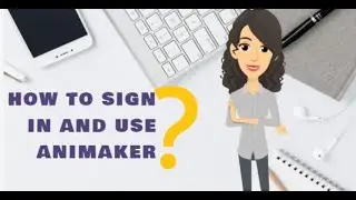 Free Animations using animaker| How to sign in and use Animaker |Animaker tutorial for beginners