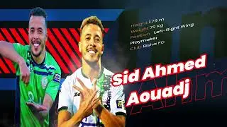 Best of Sid Ahmed Aouadj 🇩🇿 🇸🇦 Skills Assists And Goals By Mootaz Landolsi