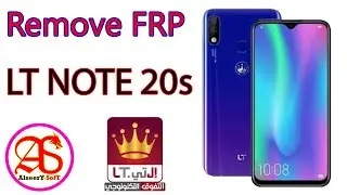 LT Note 20s| Bypass FRP | Google Account UnLock