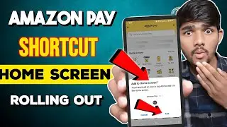 Amazon Pay Shortcut | Amazon new update || Amazon Pay Shortcut in home screen 2024