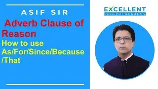 Adverb Clauses of Reason Or Cause