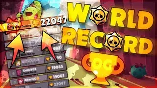 WORLD RECORD 22,000 TROPHIES IN BRAWL STARS!