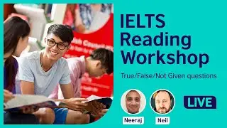 Reading Workshop: How to answer IELTS True/False/Not Given questions