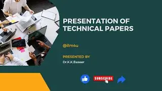 Presenting technical papers | How to present the research papers