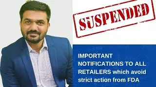 IMPORTANT NOTIFICATIONS TO ALL RETAILERS which avoid strict action from FDA