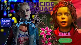 Suicide Squad: Kill the Justice League | Part 5 | WQHD | 60FPS | Gameplay | No Commentary | Video#76