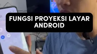 Ini dia fungsi proyeksi layar di android