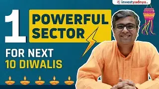 1 Powerful Sector for Next 10 Diwalis | Parimal Ade