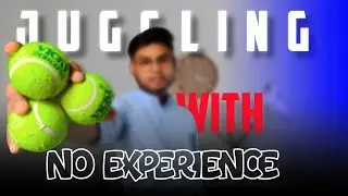 How I learn to JUGGLE with 3 balls | Learn With Me - Hindi