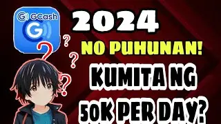 PAANO KUMITA NG 50K PER DAY? LEGIT PAYING APPS THRU GCASH 2024!
