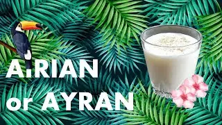 AIRIAN / AYRAN - The EASIEST and probably the OLDEST SUMMER DRINK!