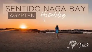 Sentido Naga Bay Vlog - Hotel Review 2026 | Travelprincess Reiseblog | Ägypten Sharm El Naga Beach