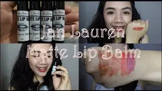 Jan Lauren Matte Tinted Lip Balm Swatches + Wear Test