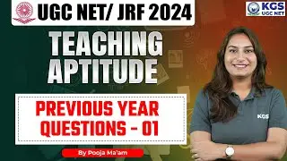 UGC NET 2024 Teaching Aptitude | UGC NET 2024 | Previous Year Questions - 01 | By Pooja Ma'am
