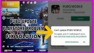 PUBG MOBILE 0.18 UPDATE PROBLEM SOLVE || CAN'T UPDATE PUBG MOBILE PLAYSTORE ERROR SOLUTION | 2 TRICK