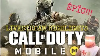 COD MOBILE LIVESTREAM HIGHLIGHTS!!!