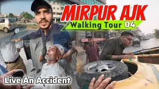 Mirpur City Walking Tour 04 || Purani Chungi To Stadium Chowk || #mirpurazadkashmir