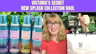 Victoria's Secret NEW SPLASH Collection Haul