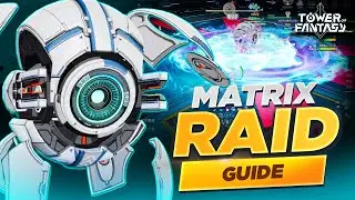 Matrix Hacking Raid Guide - Tower of Fantasy