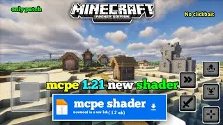 TOP 1 SHADERS MCPE 1.21 & 1.20+ REALISTIC SHADER | NewB Shaders
