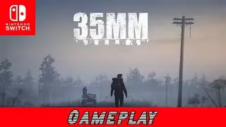 35MM Gameplay - Nintendo Switch [1/2]