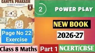 Power Play 🔥 | Class 8 Maths Chapter 2 | New NCERT Book Ganita Prakash | 2026-27