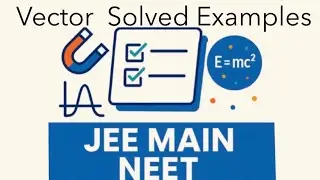 Vector Analysis (Illustration) JEE / NEET Quick revision with background music #jeephysics #neet 