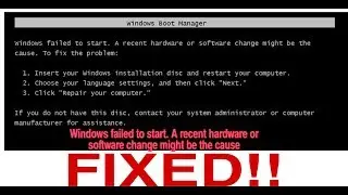 Windows failed to start. A recent hardware or software change