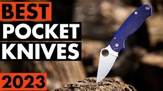 Top 5 Best Pocket Knives in 2023