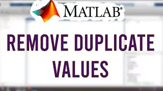 Remove Duplicate Values in MATLAB 😇 | MATLAB 