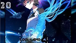 Soul Land IV - Chapter 20 [English]