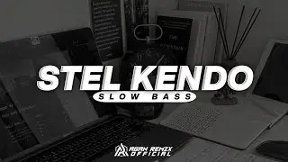 DJ PENGENE SUGIH BONDO || STEL KENDO X O AJA YAKAN || SLOW BASS - AGAN REMIX