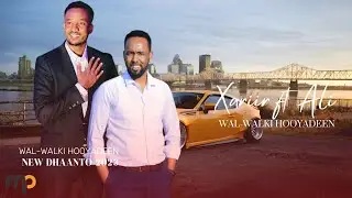 XARIIR AHMED IYO CALI DHAANTO 2023 | WAL WALKI HOOYADEEN |  DHAANTO CUSUB