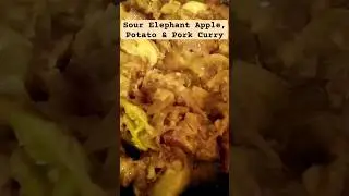 Sour Elephant Apple, Potato & Pork Curry | Biswajit Das | 