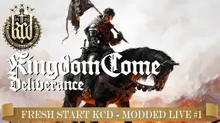 A fresh start – Kingdom Come: Deliverance Modded – Mon-Wed-Fri 19:00 CET LIVE – English 1080p 60fps