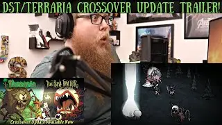 Don't Starve Together & Terraria Crossover Update Trailer Reaction! An Eye For An Eye Update!