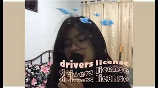 drivers license - olivia rodrigo (cover)