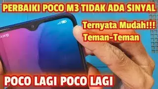 SERVIS HP POCO M3 NO SIGNAL//TIDAK ADA LAYANAN