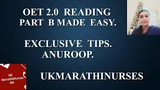 OET 2.0  Reading  PART -  B MADE  EASY. EXCLUSIVE  TIPS.