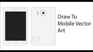 ADOBE ILLUSTRATOR  DRAW TO MOBILE VECTOR ART