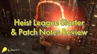 Heist League Starter & Patch Notes Review