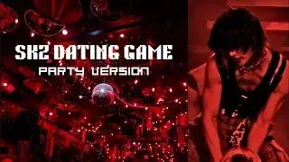 STRAY KIDS DATING GAME | Party Version (suggestive)