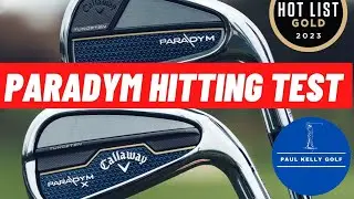 I Test The CALLAWAY PARADYM X Irons. / The Best Feel and Performance Ever.