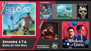 Dukes of Dice - Ep. 276 - King of the Hill